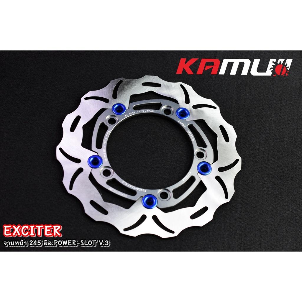 จานหน้า YAMAHA  EXCITER-150 จาน 245 มิล. Power Slot V.3 งานKAMUI