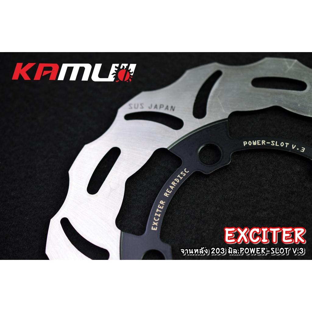 จานหลัง EXCITER-150 จาน 203 มิล. Power Slot V.3 งาน KAMUI
