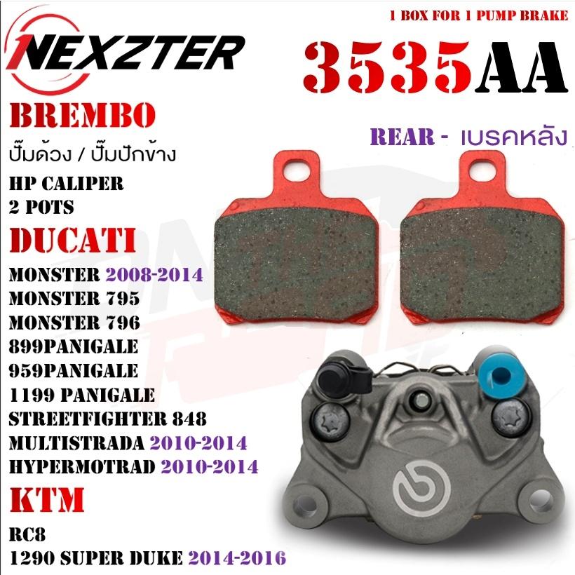 ผ้าเบรค BREMBO CALIPER (ปั๊มหูชิด) 8484AA/ ปั้มด้วง ปั๊มปีกผีเสื้อ แบรนด์ Nexzter /ผ้าเบรคหลัง 3535AA 2 POTS DUCATI MD52