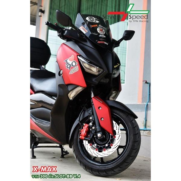 จานดิสหน้า X-max ขนาด 300 มิล. Slot-BB V.4 / sevenspeed