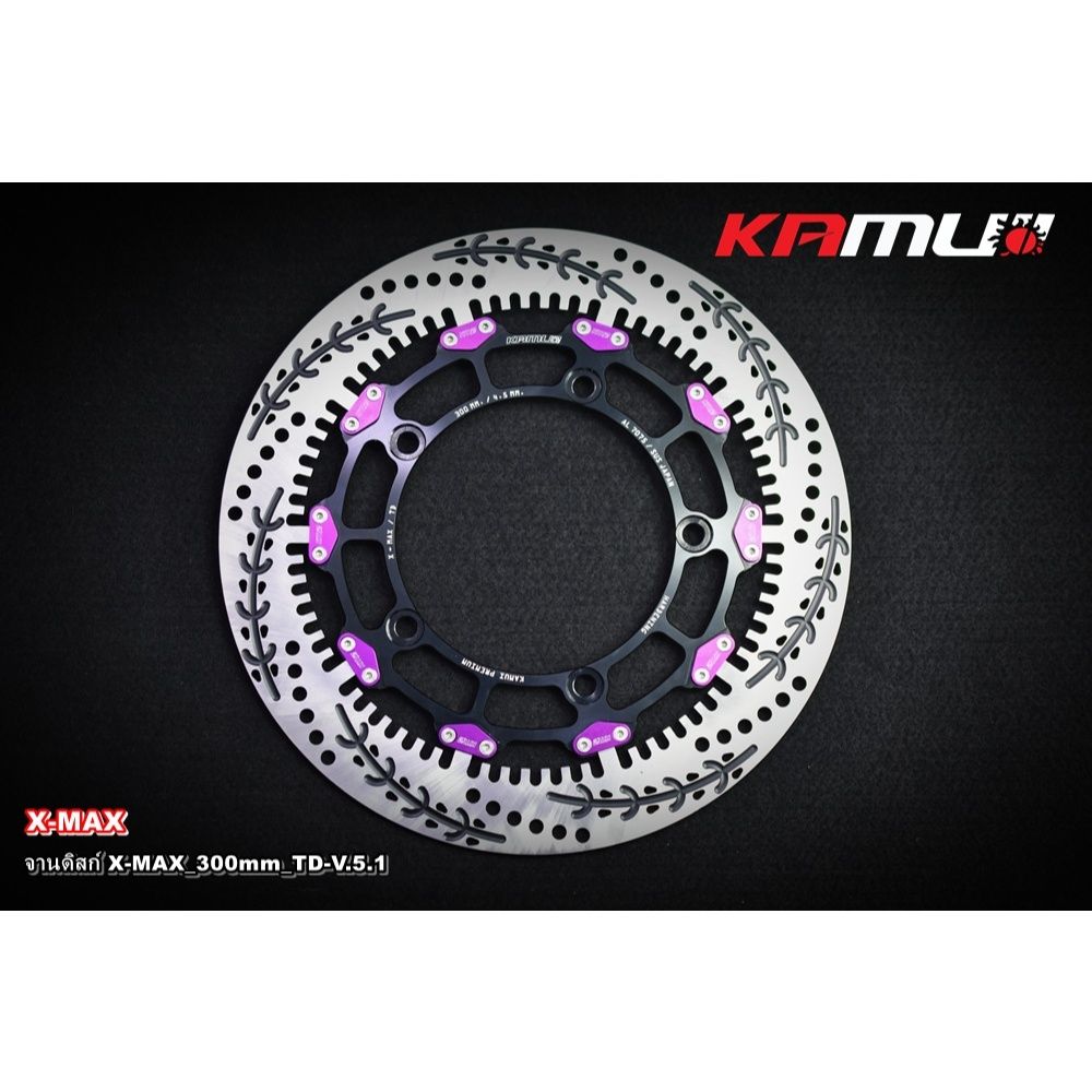 จานดิสก์ Xmax ขนาด 300 มิล  ลาย TD-V.5.1 KAMUI (0630)