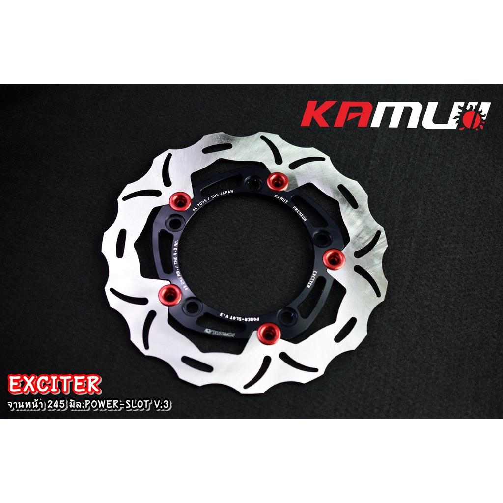 จานหน้า YAMAHA  EXCITER-150 จาน 245 มิล. Power Slot V.3 งานKAMUI